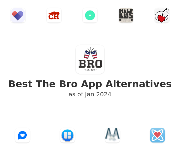 Best The Bro App Alternatives