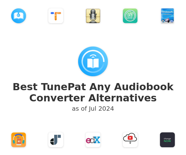 Best TunePat Any Audiobook Converter Alternatives
