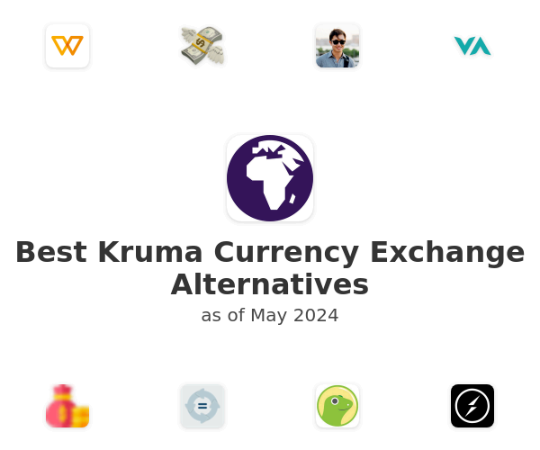 Best Kruma Currency Exchange Alternatives