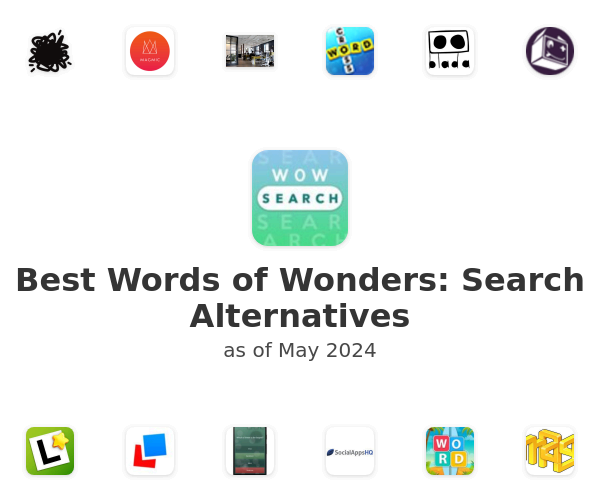 Best Words of Wonders: Search Alternatives