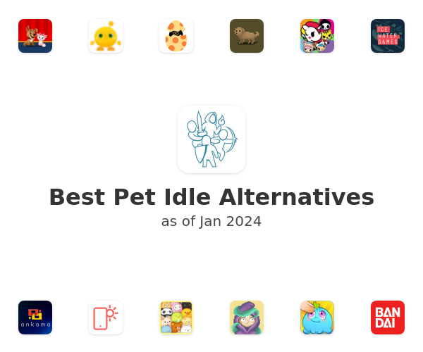 Best Pet Idle Alternatives