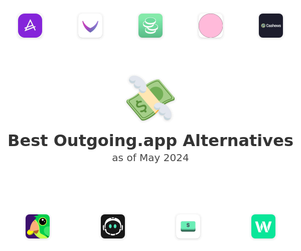 Best Outgoing.app Alternatives