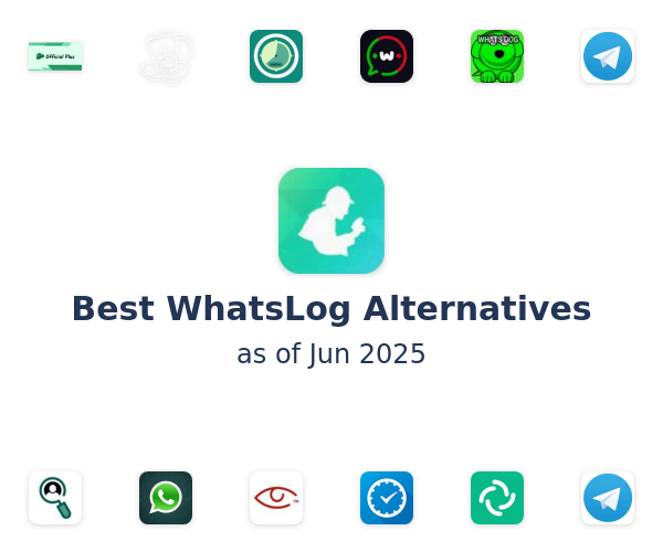 Best WhatsLog Alternatives