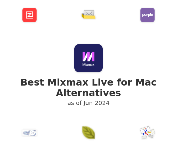Best Mixmax Live for Mac Alternatives