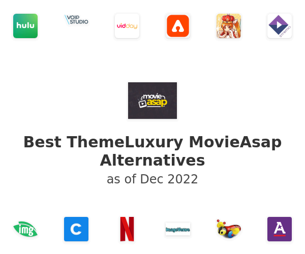Best ThemeLuxury MovieAsap Alternatives