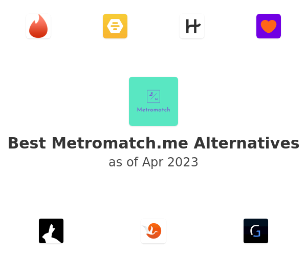 Best Metromatch.me Alternatives