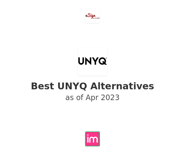 Best UNYQ Alternatives