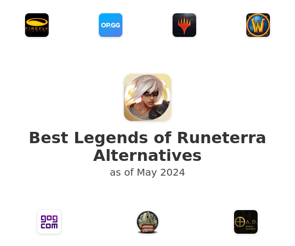 Best Legends of Runeterra Alternatives