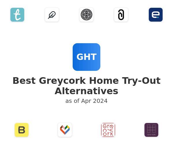 Best Greycork Home Try-Out Alternatives
