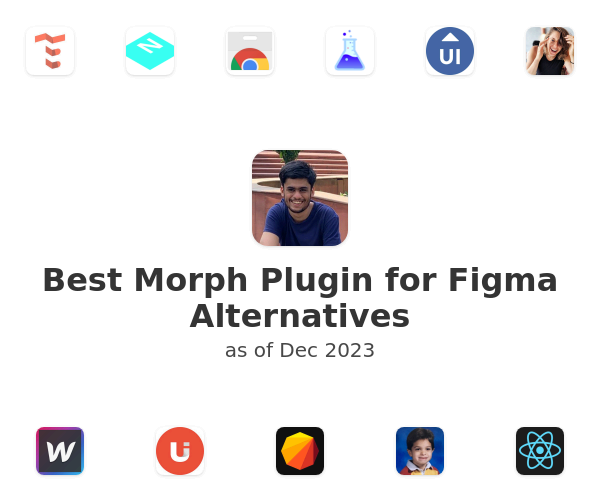 Best Morph Plugin for Figma Alternatives
