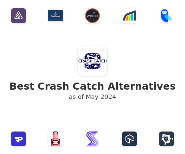 Best Crash Catch Alternatives