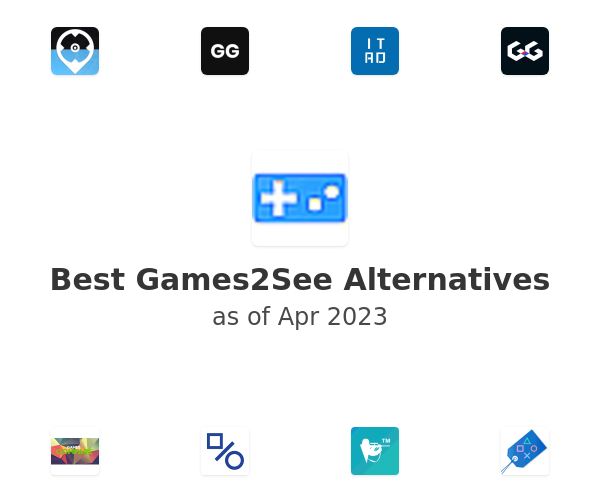 Best Games2See Alternatives