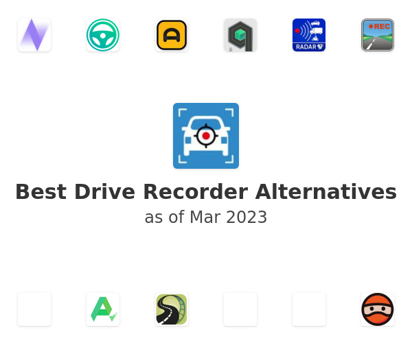 Best Drive Recorder Alternatives