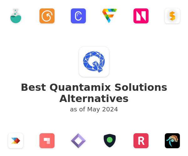 Best Quantamix Solutions Alternatives
