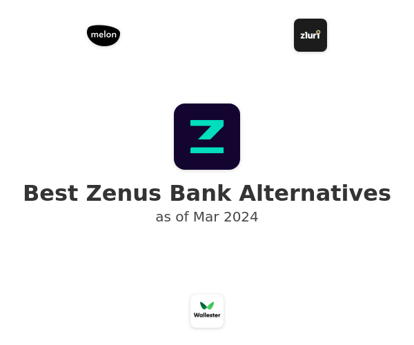 Best Zenus Bank Alternatives