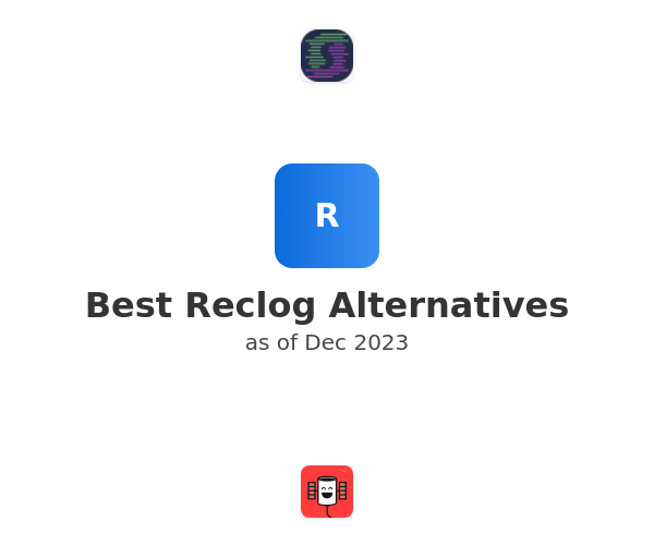 Best Reclog Alternatives