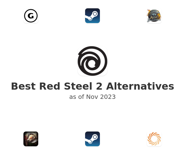 Best Red Steel 2 Alternatives