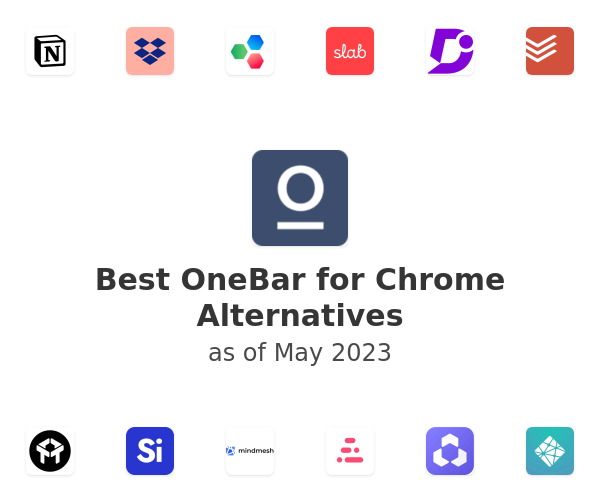 Best OneBar for Chrome Alternatives