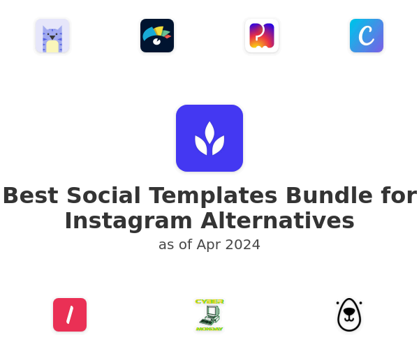 Best Social Templates Bundle for Instagram Alternatives