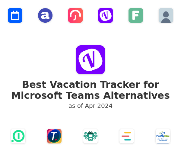 Best Vacation Tracker for Microsoft Teams Alternatives