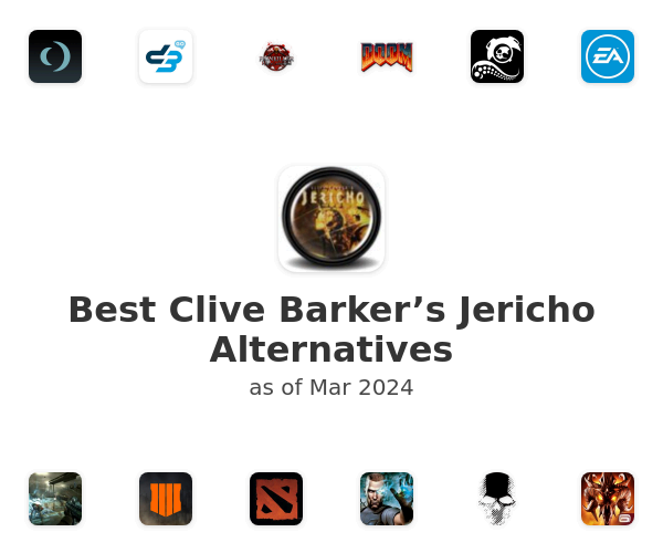 Best Clive Barker’s Jericho Alternatives