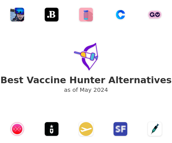 Best Vaccine Hunter Alternatives