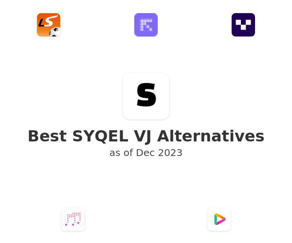 Best SYQEL VJ Alternatives