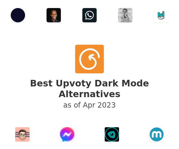 Best Upvoty Dark Mode Alternatives