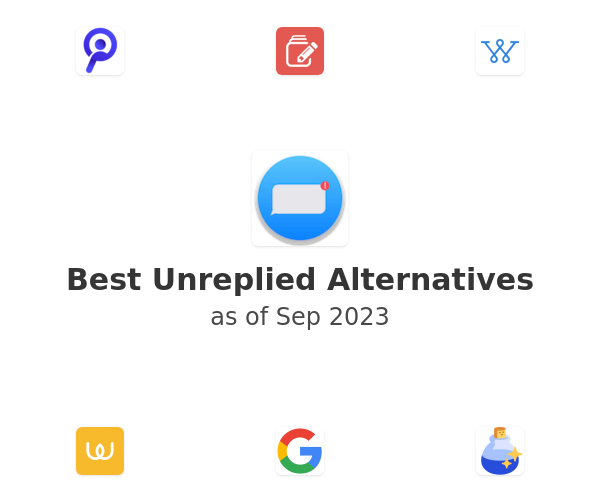 Best Unreplied Alternatives