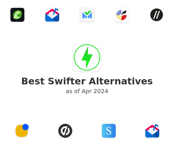 Best Swifter Alternatives