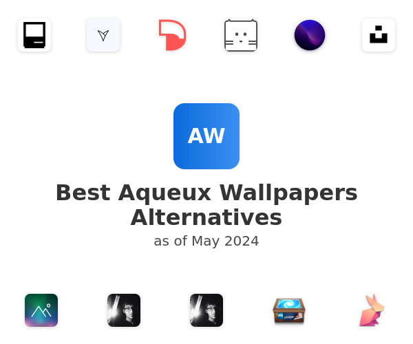 Best Aqueux Wallpapers Alternatives