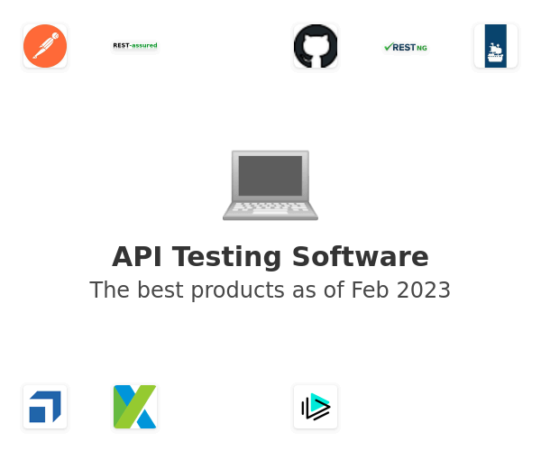 The best API Testing products