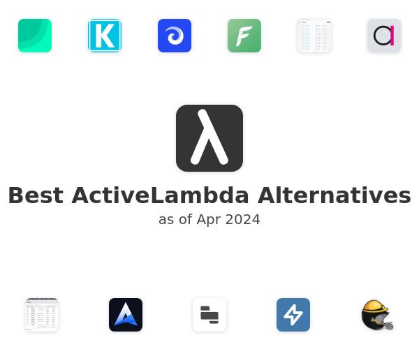 Best ActiveLambda Alternatives