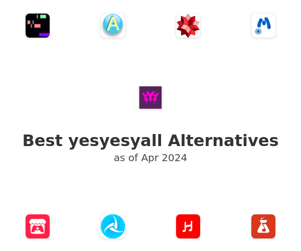 Best yesyesyall Alternatives