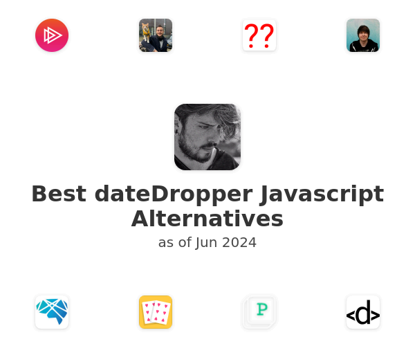 Best dateDropper Javascript Alternatives