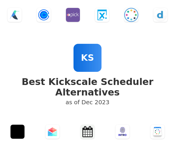 Best Kickscale Scheduler Alternatives