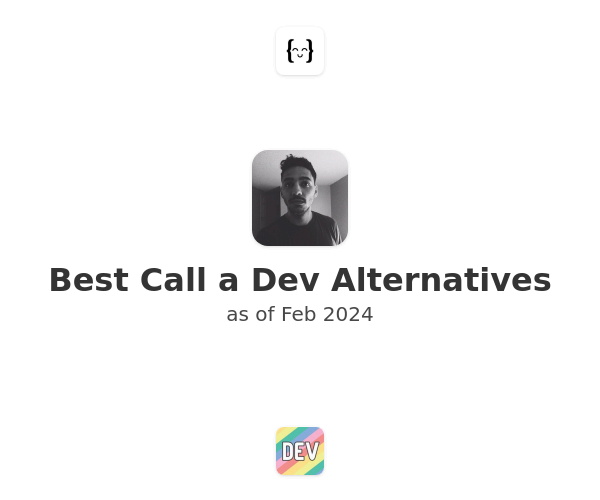 Best Call a Dev Alternatives