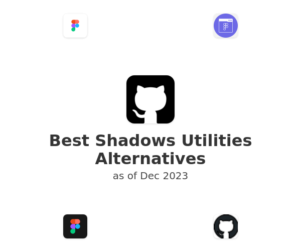 Best Shadows Utilities Alternatives
