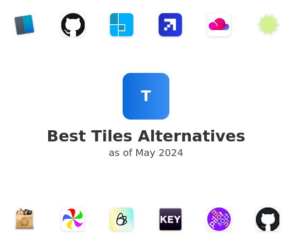 Best Tiles Alternatives