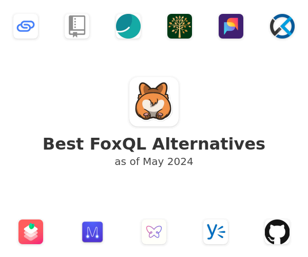 Best FoxQL Alternatives