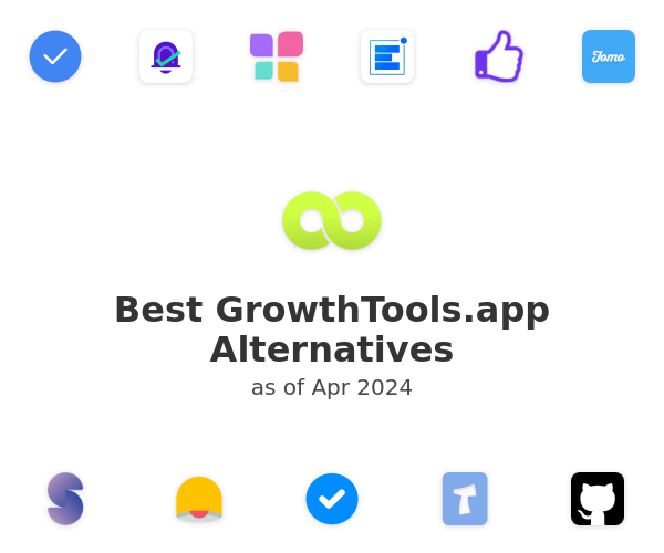 Best GrowthTools.app Alternatives