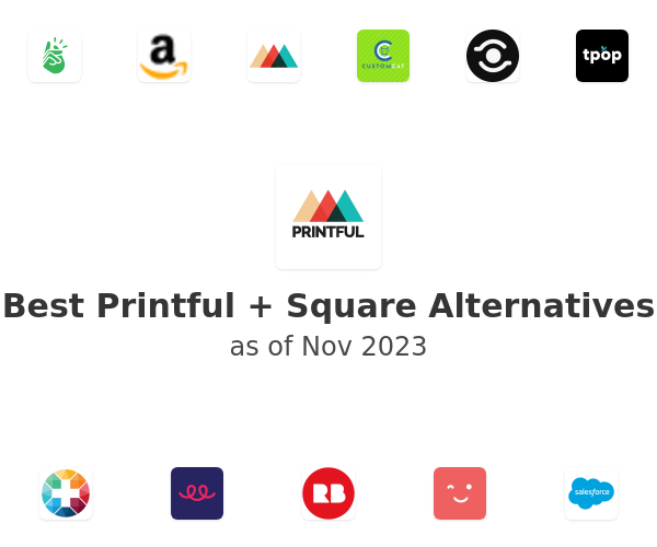 Best Printful + Square Alternatives