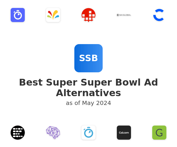Best Super Super Bowl Ad Alternatives