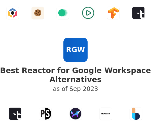 Best Reactor for Google Workspace Alternatives