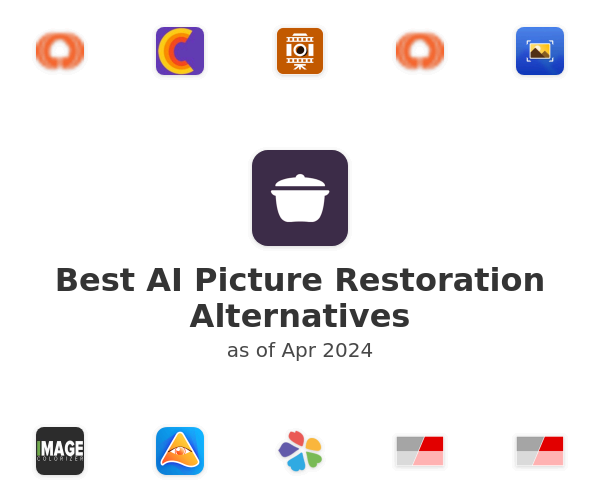 Best AI Picture Restoration Alternatives