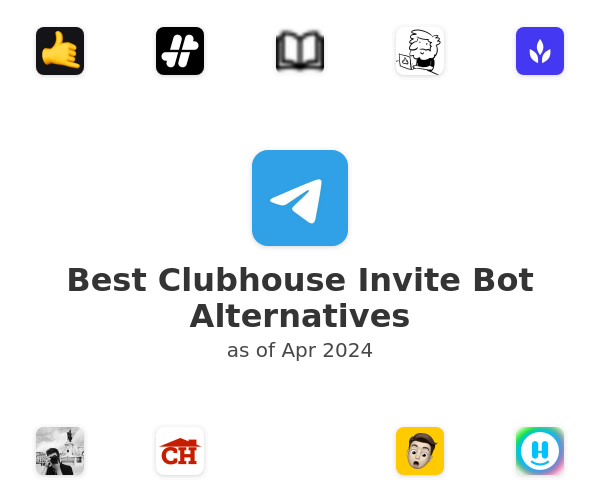 Best Clubhouse Invite Bot Alternatives