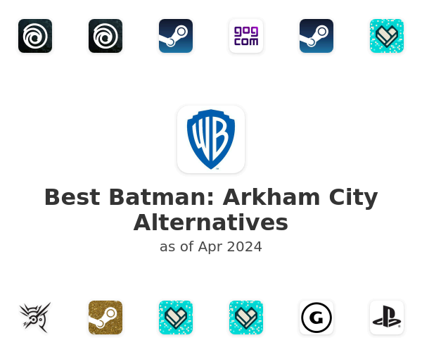Best Batman: Arkham City Alternatives