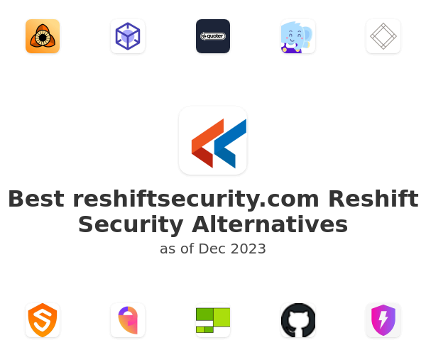 Best reshiftsecurity.com Reshift Security Alternatives