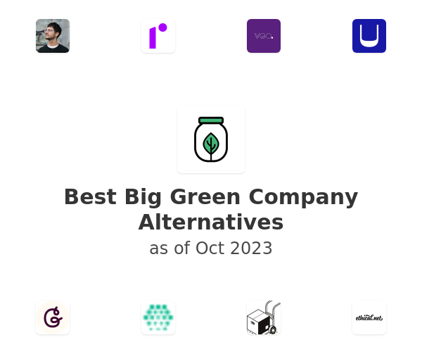 Best Big Green Company Alternatives