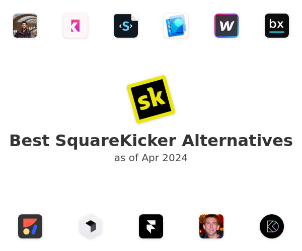Best SquareKicker Alternatives